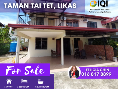 FOR SALE - TAMAN TAI TET , LIKAS