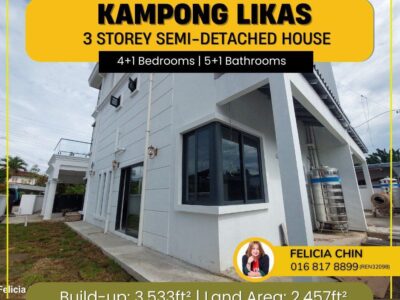 KAMPONG LIKAS 3 STOREY SEMI DETACHED HOUSE