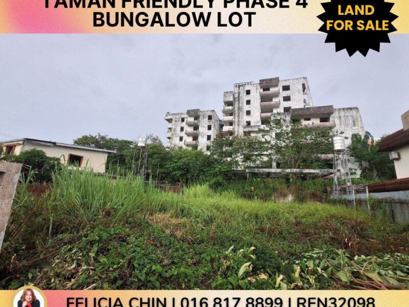 LAND FOR SALE - TAMAN FRIENDLY PH 4 BUNGALOW LOT