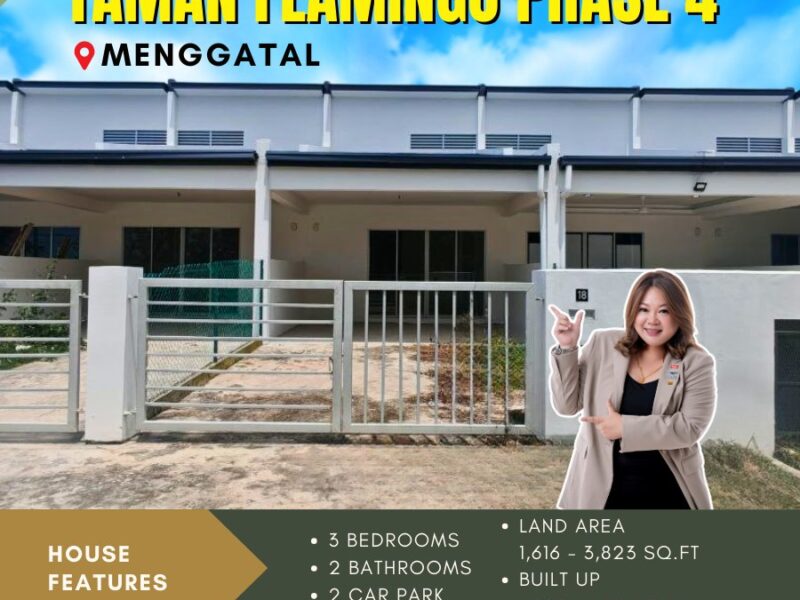 📍 Taman Flamingo Fasa 4, Menggatal Utara (Bersebelahan Bandar Sierra)