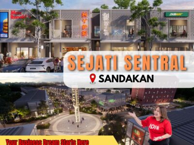Sejati Sentral, Sandakan!