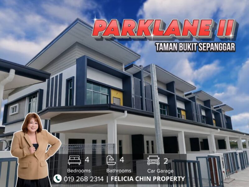 🏡 PARKLANE II @ TAMAN BUKIT SEPANGGAR