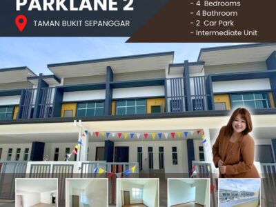 🏠 PARKLANE II @ TAMAN BUKIT SEPANGGAR