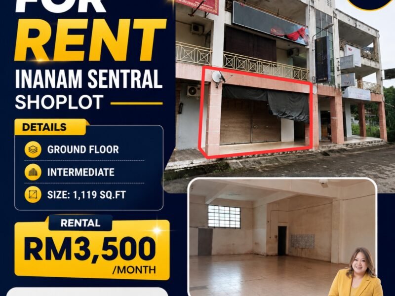 🏢 FOR RENT | INANAM SENTRAL SHOPLOT
